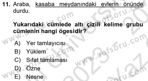 Türkçe Cümle Bilgisi 2 Dersi 2023 - 2024 Yılı Yaz Okulu Sınav Soruları 11. Soru