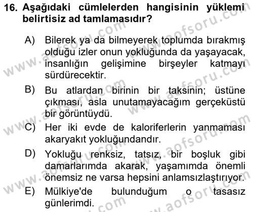 Türkçe Cümle Bilgisi 2 Dersi 2023 - 2024 Yılı Yaz Okulu Sınav Soruları 16. Soru