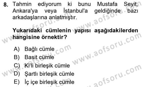Türkçe Cümle Bilgisi 2 Dersi 2023 - 2024 Yılı Yaz Okulu Sınav Soruları 8. Soru