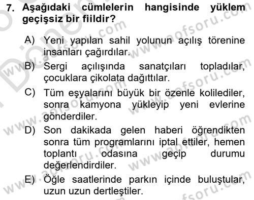 Türkçe Cümle Bilgisi 2 Dersi 2024 - 2025 Yılı (Final) Dönem Sonu Sınav Soruları 7. Soru