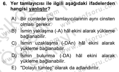 Türkçe Cümle Bilgisi 2 Dersi 2024 - 2025 Yılı Yaz Okulu Sınav Soruları 6. Soru