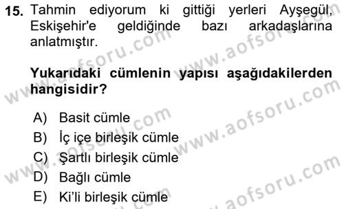 Türkçe Cümle Bilgisi 2 Dersi 2025 - 2026 Yılı (Vize) Ara Sınav Soruları 15. Soru