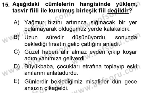 Türkçe Cümle Bilgisi 2 Dersi 2025 - 2026 Yılı (Final) Dönem Sonu Sınav Soruları 15. Soru