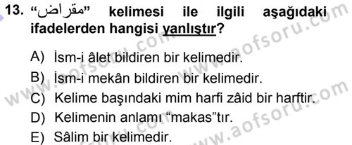 Osmanlı Türkçesi Grameri 1 Dersi 2012 - 2013 Yılı (Final) Dönem Sonu Sınav Soruları 13. Soru