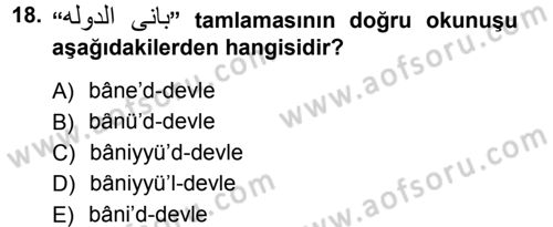 Osmanlı Türkçesi Grameri 1 Dersi 2012 - 2013 Yılı (Final) Dönem Sonu Sınav Soruları 18. Soru