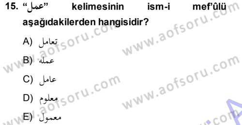 Osmanlı Türkçesi Grameri 1 Dersi Ara Sınavı Deneme Sınav Soruları 15. Soru