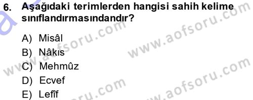 Osmanlı Türkçesi Grameri 1 Dersi Ara Sınavı Deneme Sınav Soruları 6. Soru