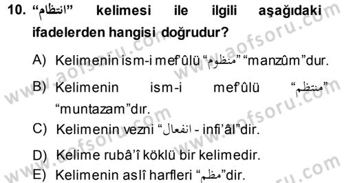 Osmanlı Türkçesi Grameri 1 Dersi 2013 - 2014 Yılı (Final) Dönem Sonu Sınav Soruları 10. Soru