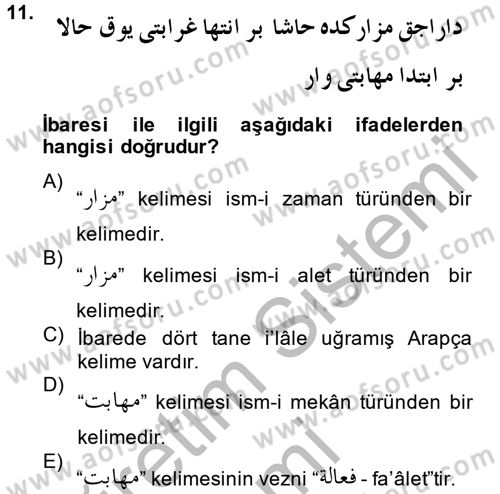 Osmanlı Türkçesi Grameri 1 Dersi 2014 - 2015 Yılı (Final) Dönem Sonu Sınav Soruları 11. Soru