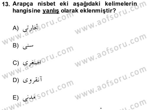 Osmanlı Türkçesi Grameri 1 Dersi 2014 - 2015 Yılı (Final) Dönem Sonu Sınav Soruları 13. Soru