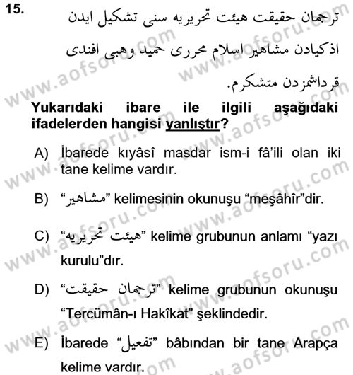 Osmanlı Türkçesi Grameri 1 Dersi 2015 - 2016 Yılı (Final) Dönem Sonu Sınav Soruları 15. Soru