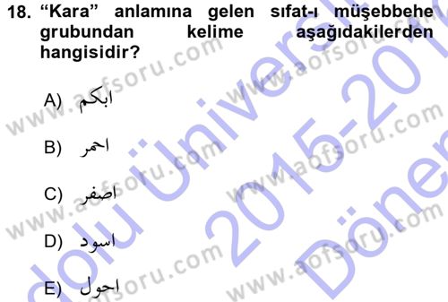 Osmanlı Türkçesi Grameri 1 Dersi 2015 - 2016 Yılı (Final) Dönem Sonu Sınav Soruları 18. Soru