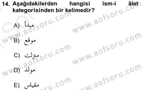 Osmanlı Türkçesi Grameri 1 Dersi 2016 - 2017 Yılı (Final) Dönem Sonu Sınav Soruları 14. Soru