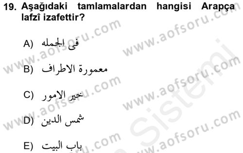 Osmanlı Türkçesi Grameri 1 Dersi 2016 - 2017 Yılı (Final) Dönem Sonu Sınav Soruları 19. Soru