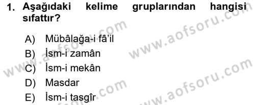 Osmanlı Türkçesi Grameri 1 Dersi Ara Sınavı Deneme Sınav Soruları 1. Soru