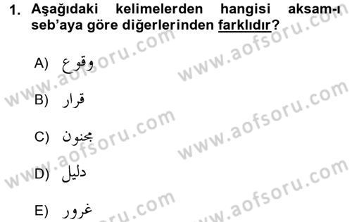 Osmanlı Türkçesi Grameri 1 Dersi 2017 - 2018 Yılı (Final) Dönem Sonu Sınav Soruları 1. Soru