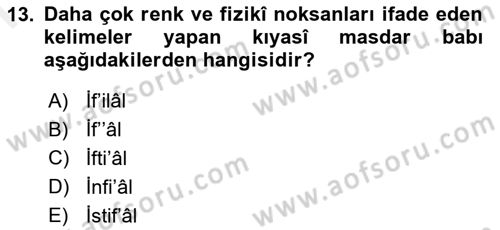 Osmanlı Türkçesi Grameri 1 Dersi 2018 - 2019 Yılı (Final) Dönem Sonu Sınav Soruları 13. Soru