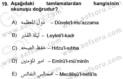 Osmanlı Türkçesi Grameri 1 Dersi 2018 - 2019 Yılı (Final) Dönem Sonu Sınav Soruları 19. Soru