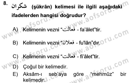 Osmanlı Türkçesi Grameri 1 Dersi 2018 - 2019 Yılı Yaz Okulu Sınav Soruları 8. Soru