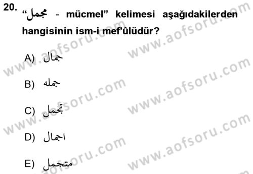 Osmanlı Türkçesi Grameri 1 Dersi Ara Sınavı Deneme Sınav Soruları 20. Soru