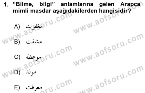 Osmanlı Türkçesi Grameri 1 Dersi 2019 - 2020 Yılı (Final) Dönem Sonu Sınav Soruları 1. Soru