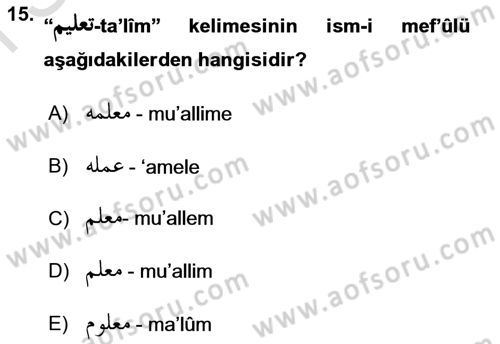Osmanlı Türkçesi Grameri 1 Dersi 2019 - 2020 Yılı (Final) Dönem Sonu Sınav Soruları 15. Soru