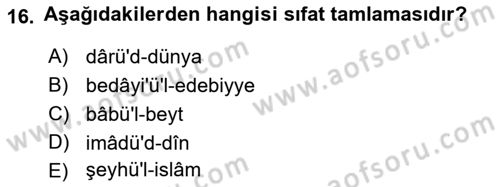 Osmanlı Türkçesi Grameri 1 Dersi 2019 - 2020 Yılı (Final) Dönem Sonu Sınav Soruları 16. Soru