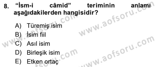 Osmanlı Türkçesi Grameri 1 Dersi 2019 - 2020 Yılı (Final) Dönem Sonu Sınav Soruları 8. Soru