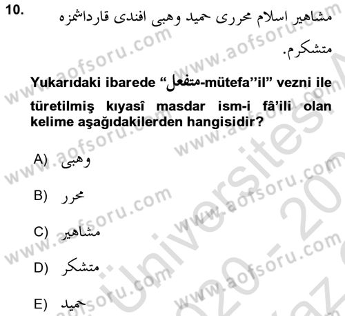 Osmanlı Türkçesi Grameri 1 Dersi 2020 - 2021 Yılı Yaz Okulu Sınav Soruları 10. Soru