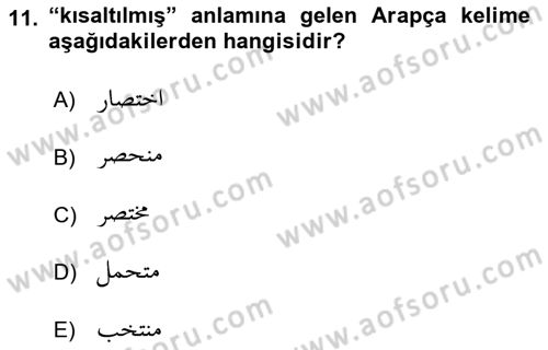 Osmanlı Türkçesi Grameri 1 Dersi 2020 - 2021 Yılı Yaz Okulu Sınav Soruları 11. Soru