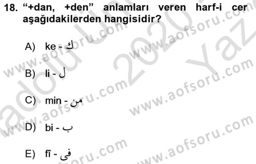 Osmanlı Türkçesi Grameri 1 Dersi 2020 - 2021 Yılı Yaz Okulu Sınav Soruları 18. Soru