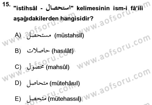 Osmanlı Türkçesi Grameri 1 Dersi 2021 - 2022 Yılı Yaz Okulu Sınav Soruları 15. Soru