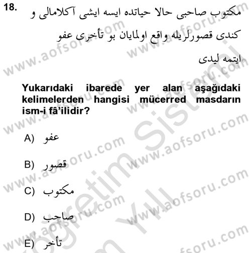 Osmanlı Türkçesi Grameri 1 Dersi 2021 - 2022 Yılı Yaz Okulu Sınav Soruları 18. Soru