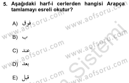 Osmanlı Türkçesi Grameri 1 Dersi 2022 - 2023 Yılı (Final) Dönem Sonu Sınav Soruları 5. Soru