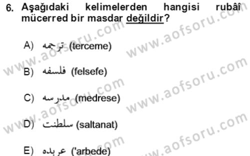 Osmanlı Türkçesi Grameri 1 Dersi Ara Sınavı Deneme Sınav Soruları 6. Soru