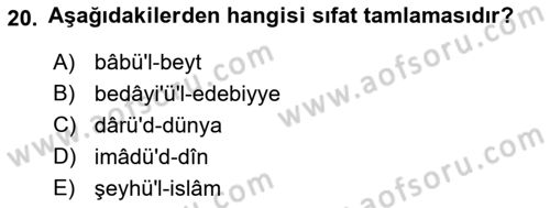 Osmanlı Türkçesi Grameri 1 Dersi 2023 - 2024 Yılı (Final) Dönem Sonu Sınavı 20. Soru