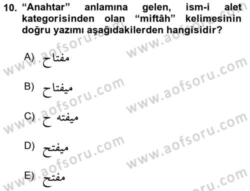 Osmanlı Türkçesi Grameri 1 Dersi 2023 - 2024 Yılı Yaz Okulu Sınav Soruları 10. Soru
