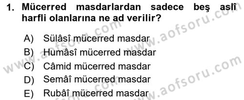 Osmanlı Türkçesi Grameri 1 Dersi Ara Sınavı Deneme Sınav Soruları 1. Soru