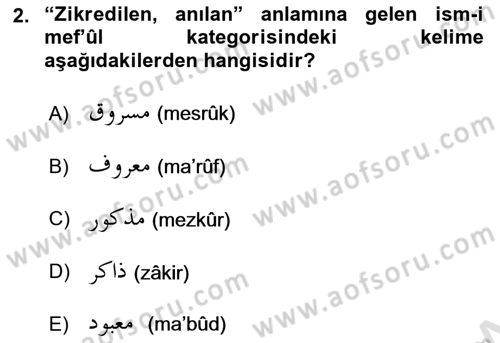 Osmanlı Türkçesi Grameri 1 Dersi Ara Sınavı Deneme Sınav Soruları 2. Soru