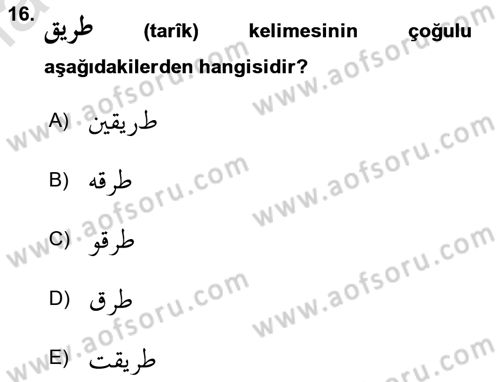 Osmanlı Türkçesi Grameri 1 Dersi 2024 - 2025 Yılı (Final) Dönem Sonu Sınav Soruları 16. Soru