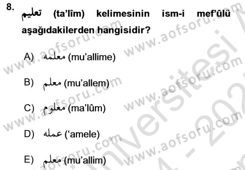 Osmanlı Türkçesi Grameri 1 Dersi 2024 - 2025 Yılı (Final) Dönem Sonu Sınav Soruları 8. Soru