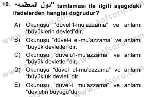 Osmanlı Türkçesi Grameri 1 Dersi 2025 - 2026 Yılı (Final) Dönem Sonu Sınav Soruları 10. Soru