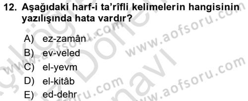 Osmanlı Türkçesi Grameri 1 Dersi 2025 - 2026 Yılı (Final) Dönem Sonu Sınav Soruları 12. Soru