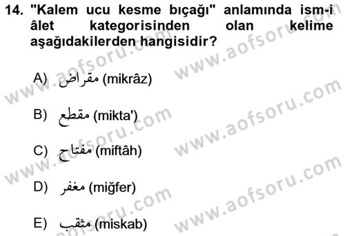 Osmanlı Türkçesi Grameri 1 Dersi 2025 - 2026 Yılı (Final) Dönem Sonu Sınav Soruları 14. Soru