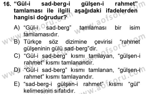 Osmanlı Türkçesi Grameri 2 Dersi 2012 - 2013 Yılı (Vize) Ara Sınav Soruları 16. Soru