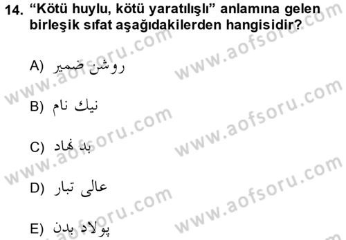 Osmanlı Türkçesi Grameri 2 Dersi 2013 - 2014 Yılı (Final) Dönem Sonu Sınav Soruları 14. Soru