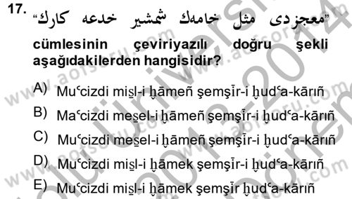 Osmanlı Türkçesi Grameri 2 Dersi 2013 - 2014 Yılı (Final) Dönem Sonu Sınav Soruları 17. Soru