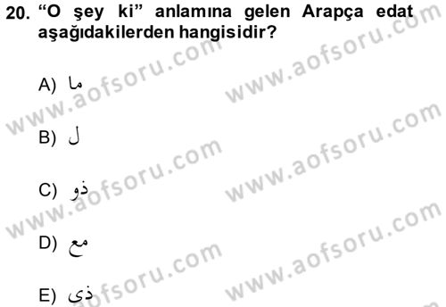 Osmanlı Türkçesi Grameri 2 Dersi 2013 - 2014 Yılı (Final) Dönem Sonu Sınav Soruları 20. Soru