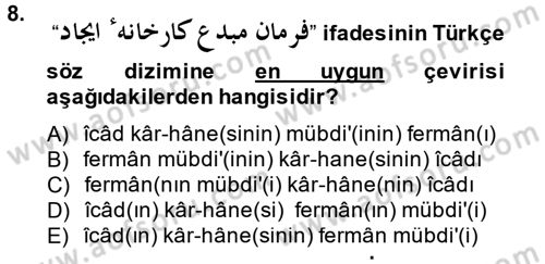 Osmanlı Türkçesi Grameri 2 Dersi 2013 - 2014 Yılı (Final) Dönem Sonu Sınav Soruları 8. Soru