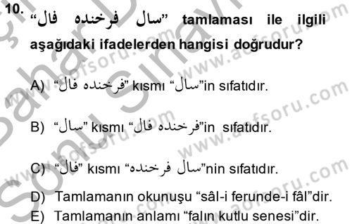 Osmanlı Türkçesi Grameri 2 Dersi 2014 - 2015 Yılı (Final) Dönem Sonu Sınav Soruları 10. Soru